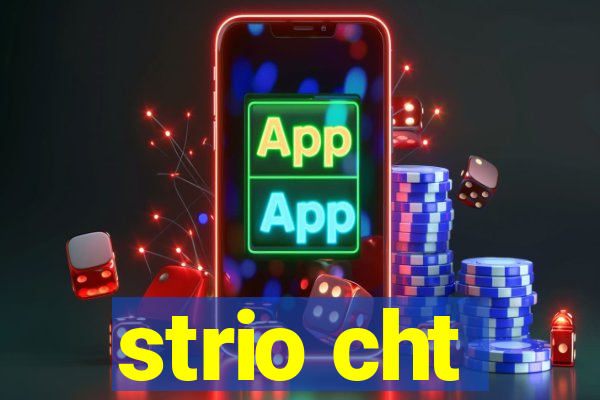 strio cht